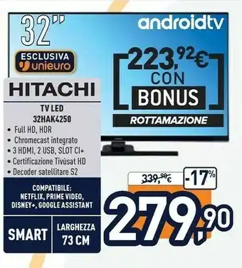 Unieuro Tv led 32hak4250 offerta