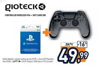 Unieuro Gioteck controller wireless ps4 + gift card offerta