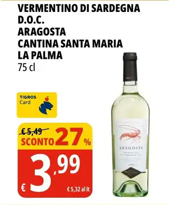 Tigros Vermentino di sardegna d.o.c. aragosta cantina santa maria la palma offerta