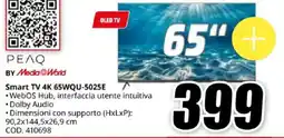MediaWorld PEAQ Smart TV 4K 65WQU-5025E offerta
