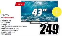 MediaWorld PEAQ Smart TV 4K 43GU-7025C offerta