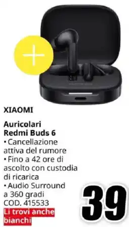 MediaWorld XIAOMI Auricolari Redmi Buds 6 offerta