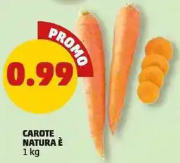 PENNY CAROTE NATURA È offerta