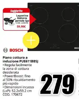MediaWorld BOSCH Piano cottura a induzione PUE611BB5J offerta