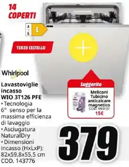MediaWorld Whirlpool Lavastoviglie incasso WIO 3T126 PFE offerta