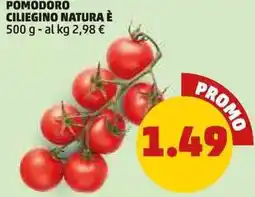 PENNY Pomodoro ciliegino natura è offerta