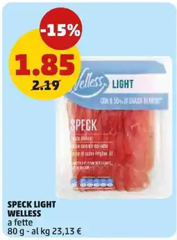 PENNY Speck light welless a fette offerta