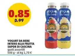 PENNY Yogurt da bere intero alla frutta SAPOR DI CASCINA gusti assortiti offerta