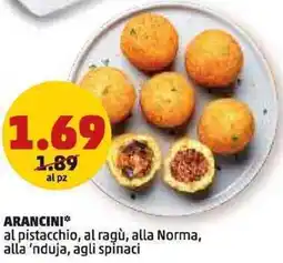 PENNY ARANCINI al pistacchio, al ragù, alla Norma, alla 'nduja, agli spinaci offerta