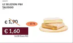 Prezzemolo e Vitale Le selezioni p&v taleggio offerta