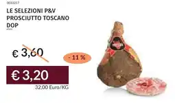 Prezzemolo e Vitale Le selezioni p&v prosciutto toscano dop offerta