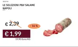 Prezzemolo e Vitale Le selezioni p&v salame napoli offerta