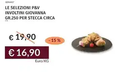 Prezzemolo e Vitale Le selezioni p&v involtini giovanna offerta