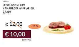 Prezzemolo e Vitale Le selezioni p&v hamburger ai friarielli offerta