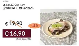 Prezzemolo e Vitale Le selezioni p&v involtini di melanzane offerta
