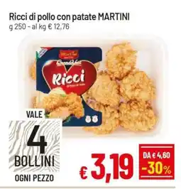 Famila Ricci di pollo con patate MARTINI offerta