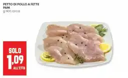 Panorama Petto di pollo a fette PAM offerta