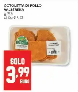 Panorama Cotoletta di pollo valserena offerta