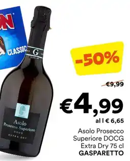 Unes Asolo Prosecco Superiore DOCG Extra Dry GASPARETTO offerta