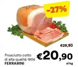 Unes Prosciutto cotto di alta qualità 1956 FERRARINI offerta