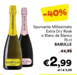 Unes Spumante Millesimato Extra Dry Rosè o Blanc de Blancs BABULLE offerta