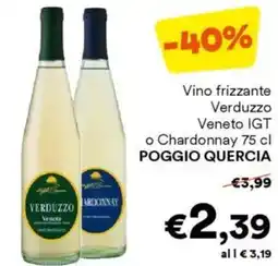 Unes Vino frizzante Verduzzo Veneto IGT o Chardonnay POGGIO QUERCIA offerta