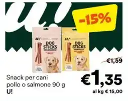 Unes Snack per cani pollo o salmone U! offerta