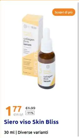 Action Siero viso Skin Bliss Diverse varianti offerta
