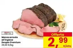 Interspar Manzo arrosto all'inglese Despar Premium offerta