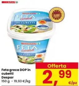 Interspar Feta greca DOP in cubetti Despar offerta