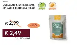 Prezzemolo e Vitale Dolomais storie di mais spinaci e curcuma offerta