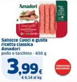 Sigma Salsicce Cuoci e gusta ricetta classica Amadori offerta