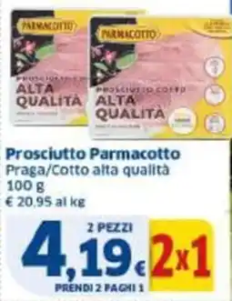 Sigma Prosciutto Parmacotto offerta