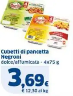 Sigma Cubetti di pancetta Negroni offerta