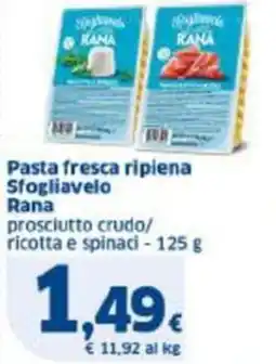 Sigma Pasta fresca ripiena Sfogliavelo Rana offerta