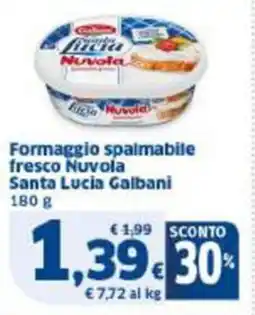 Sigma Formaggio spalmabile fresco Nuvola Santa Lucia Galbani offerta
