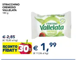 Esselunga Stracchino cremoso VALLELATA offerta