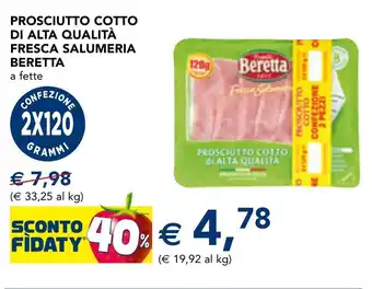Esselunga Prosciutto cotto di alta qualità fresca salumeria BERETTA offerta