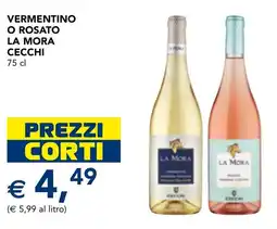 Esselunga Vermentino o rosato LA MORA CECCHI offerta