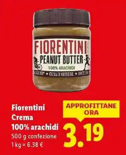 Lidl Fiorentini Crema 100% arachidi offerta