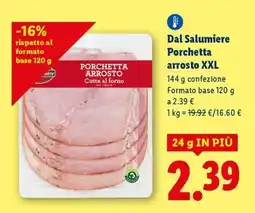 Lidl Dal Salumiere Porchetta arrosto XXL offerta