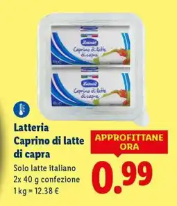 Lidl Latteria Caprino di latte di capra offerta