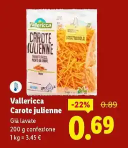Lidl Vallericca Carote Julienne offerta
