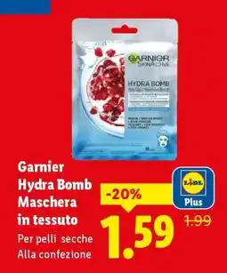 Lidl Garnier Hydra Bomb Maschera in Tessuto offerta