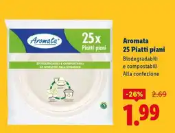 Lidl Aromata 25 Piatti piani offerta