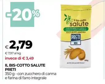 Coop IL BIS-COTTO SALUTE PRETI offerta
