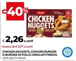 Coop CHICKEN NUGGETS, CHICKEN BURGER O BURGER DI POLLO GRIGLIATI FINDUS offerta