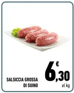 Conad Salsiccia Grossa di Suino offerta