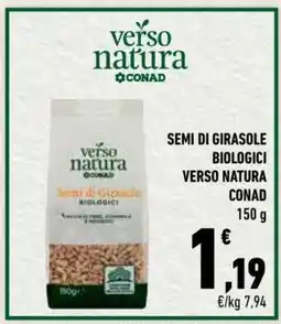 Conad SEMI DI GIRASOLE BIOLOGICI VERSO NATURA CONAD offerta