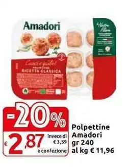 Carrefour Express Polpettine Amadori offerta